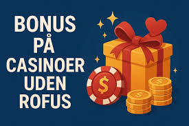 Bedste Online Casino Uden ROFUS - Spil Smart og Sikkert Bedste Online Casino Uden ROFUS - Spil Smart og Sikkert