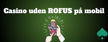 Oplev de Bedste Casinoer Uden ROFUS MGA Oplev de Bedste Casinoer Uden ROFUS MGA